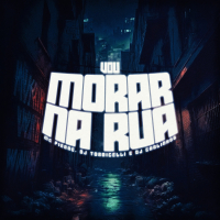 Vou Morar Na Rua (Single)
