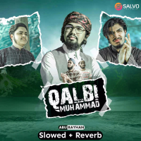 Qalbi Muhammad (Slowed + Reverb) (Single)