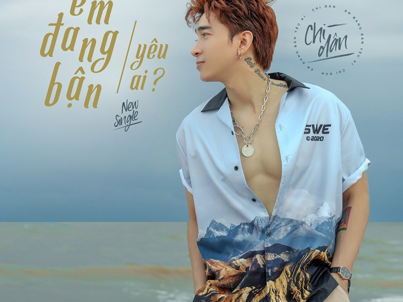 Em Đang Bận Yêu Ai? (Single)