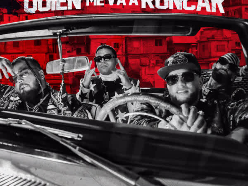 Quien Me Va a Roncar (Single)