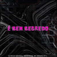 É SEM SEGREDO (Single)