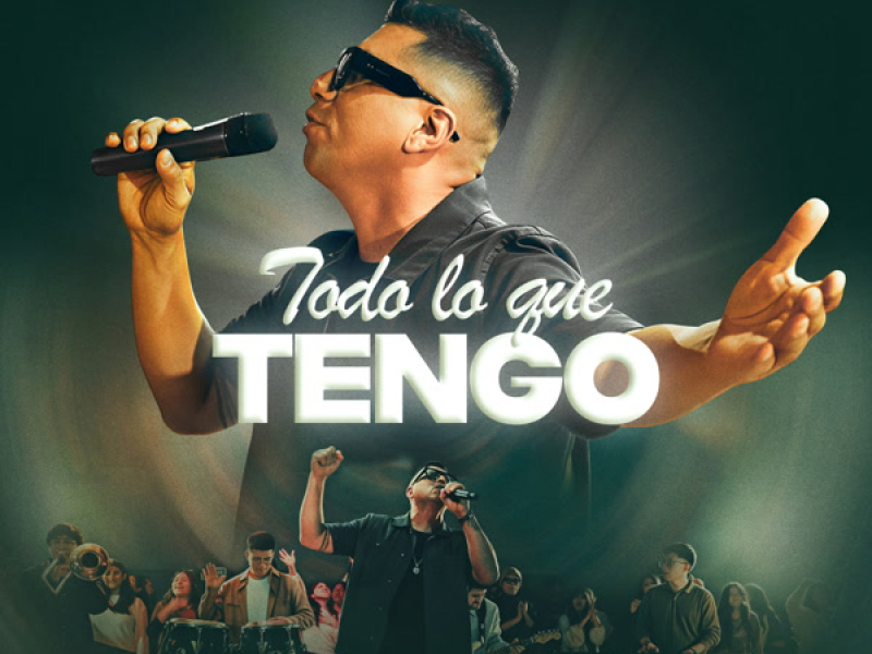 Todo Lo Que Tengo (Single)