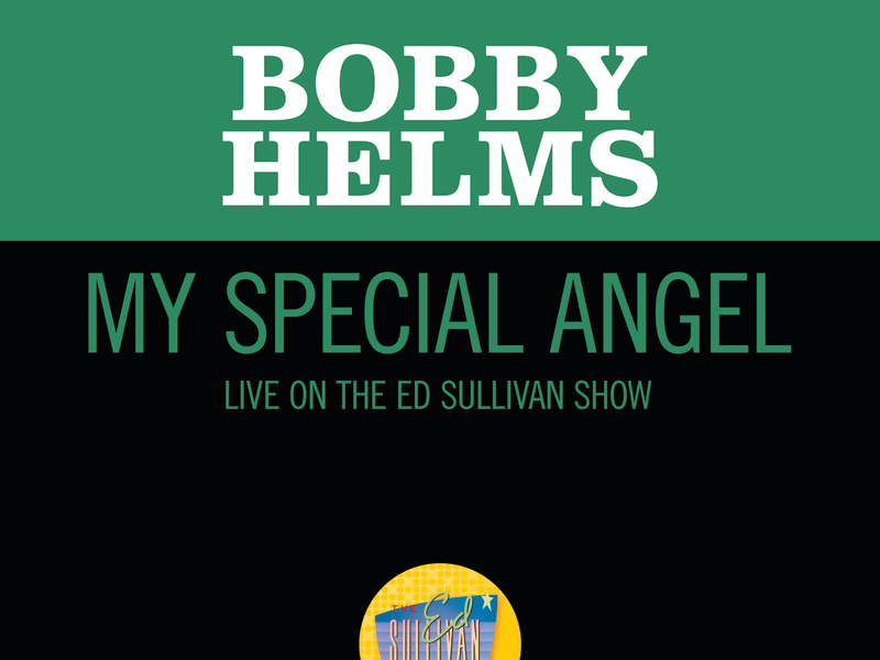 My Special Angel (Live On The Ed Sullivan Show, December 1, 1957) (Single)