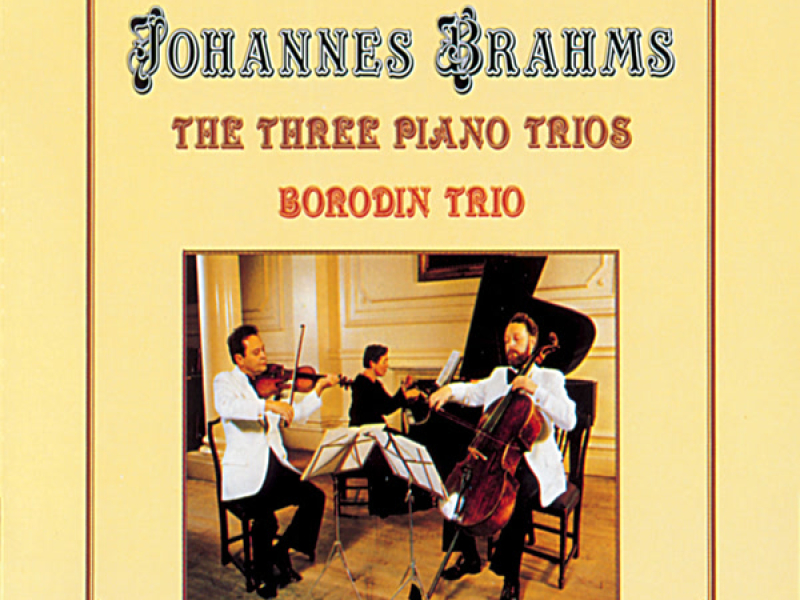 Brahms: Piano Trios Nos. 1, 2 & 3