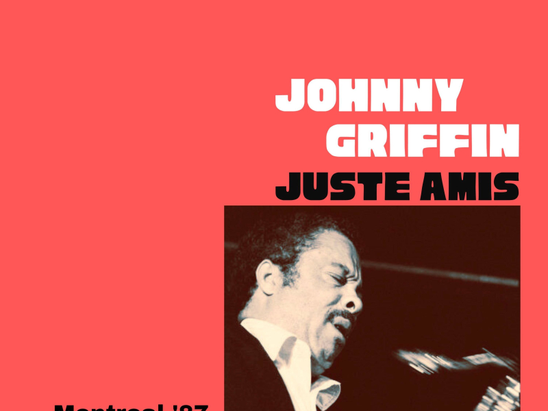 Juste Amis (Live Montreal '87) (Single)