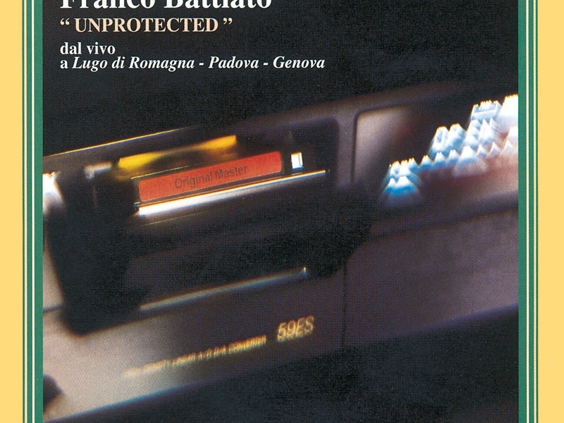 Unprotected (Live at Lugo di Romagna, Padova, Genova 1994)