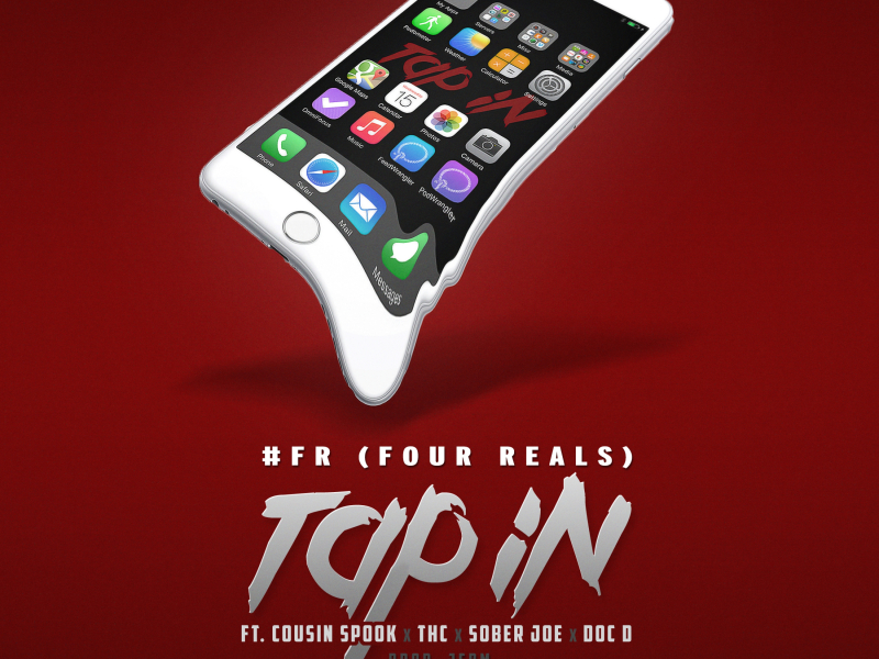 Tap In (feat. Cousin Spook, Thc, Sober Joe & Doc D)