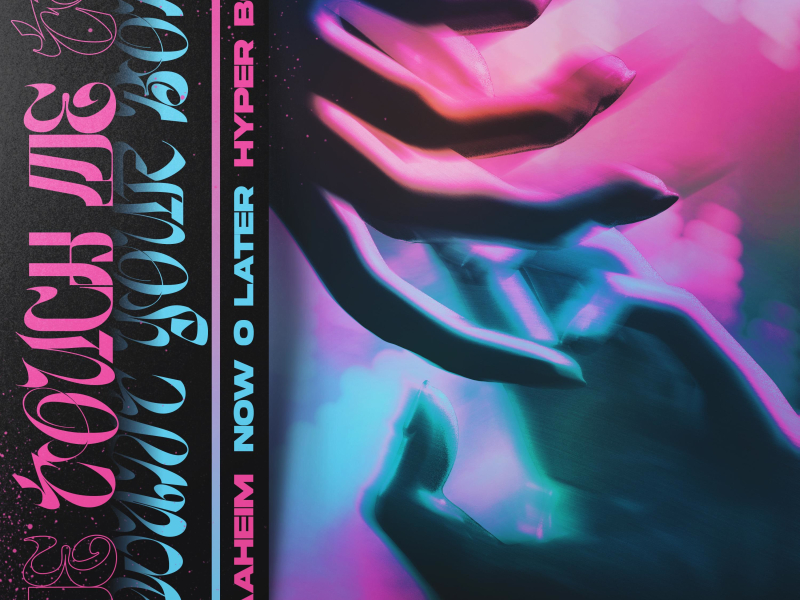 Touch Me (I Want Your Body) (Single)