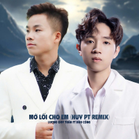 Mở Lối Cho Em (Huy PT Remix) (Single)