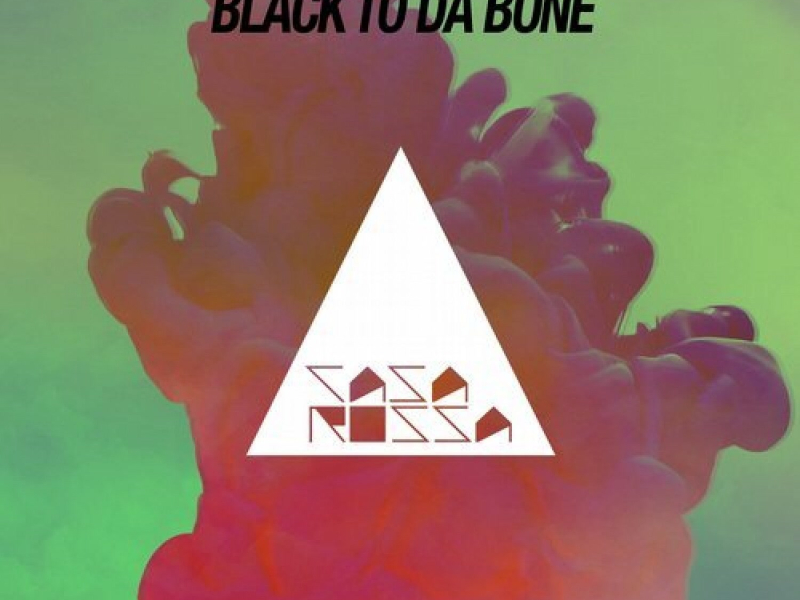 Black to da Bone (Single)