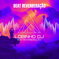 BEAT REVERBERAÇÃO (Single)