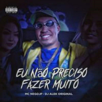 Eu Não Preciso Fazer Muito (Single)