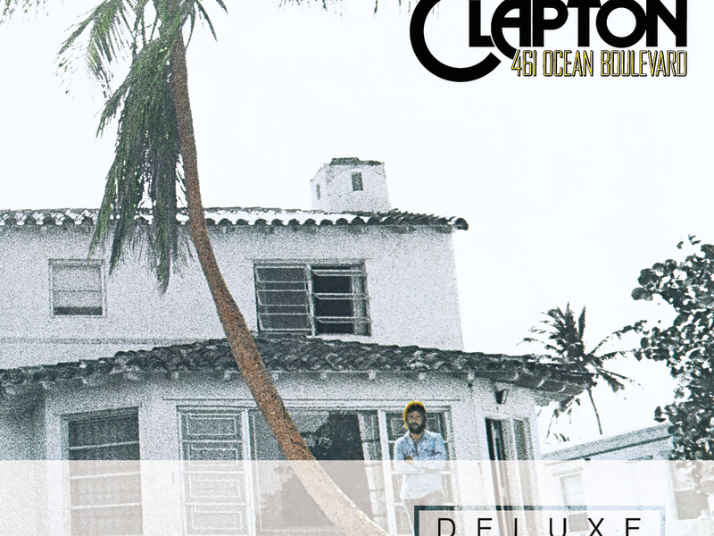 461 Ocean Blvd. (Deluxe Edition)