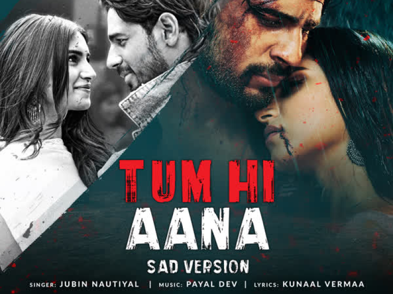 Tum Hi Aana (Sad Version) [From 