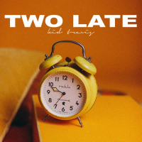 Two Late (Single)