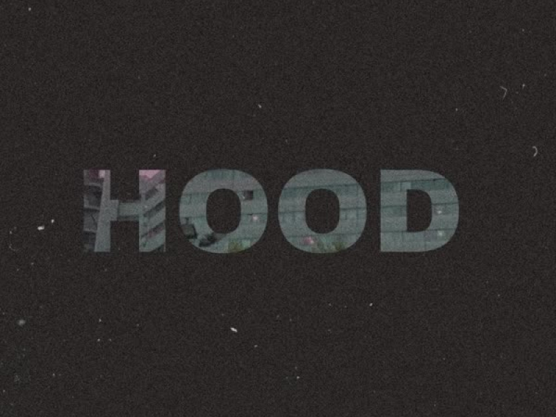 HOOD (Single)