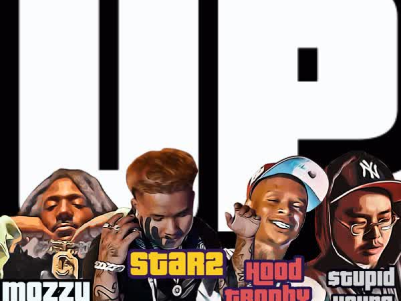 Up (feat. Mozzy, $tupid Young & HoodTrophy Bino) (Single)