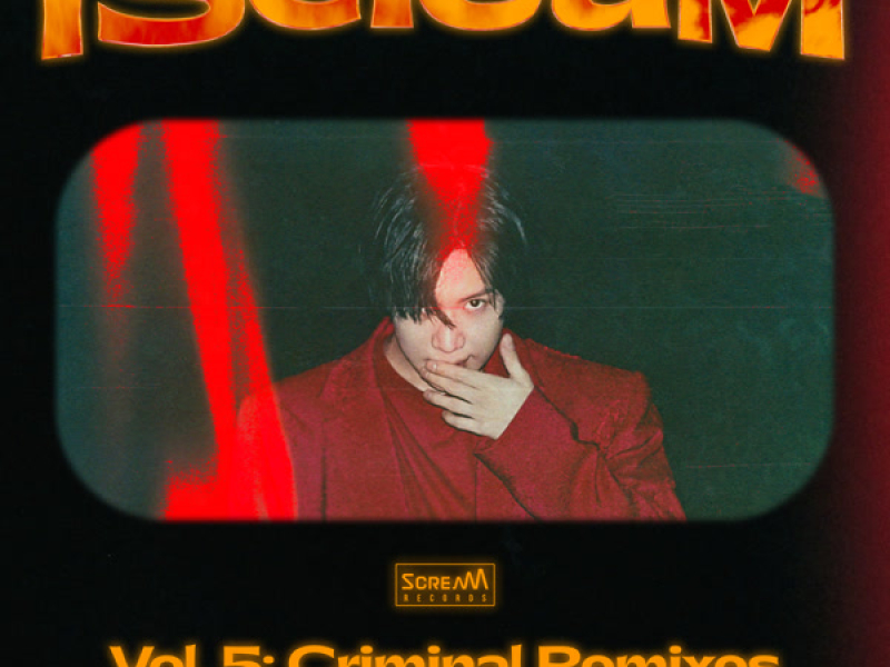 iScreaM Vol.5 : Criminal Remixes (Single)