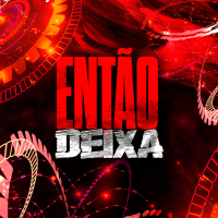 ENTÃO DEIXA (Single)