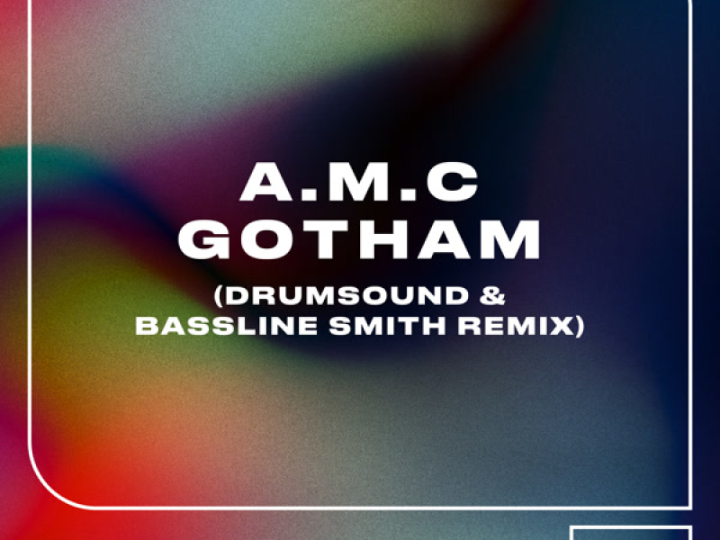 Gotham (Drumsound & Bassline Smith Remix) (Single)