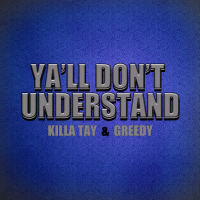 Ya'll Don't Understand (Single)