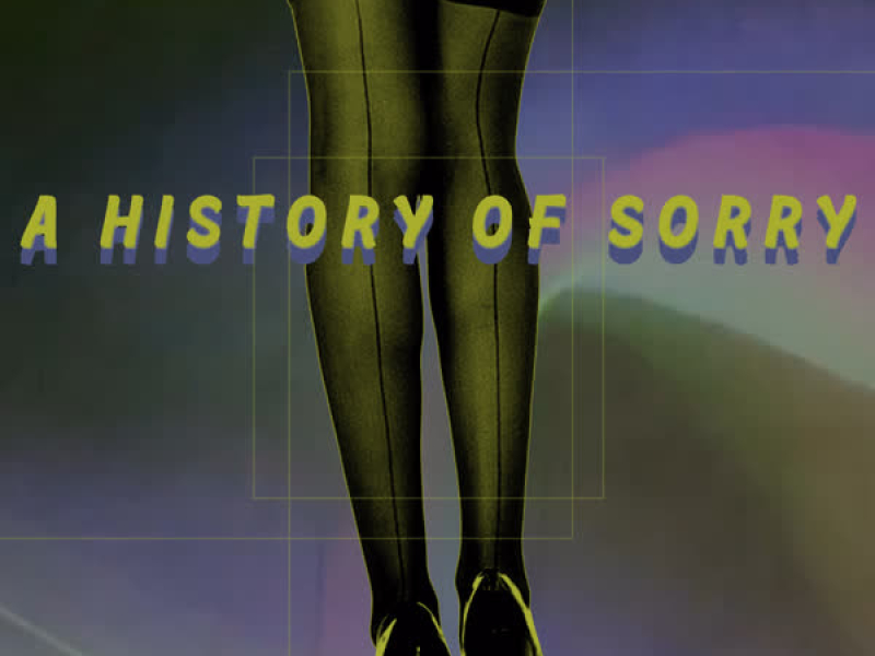 A History of Sorry (Single)