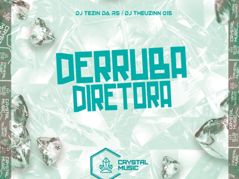 Derruba Diretora (Single)