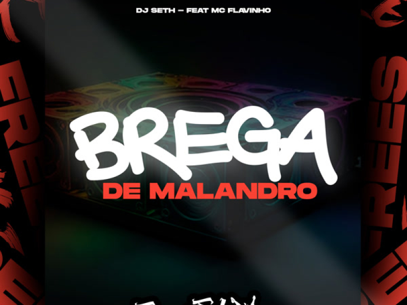 Brega De Malandro (Single)