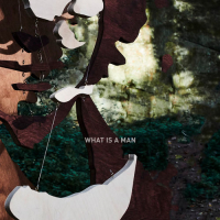 What Is A Man (Single)