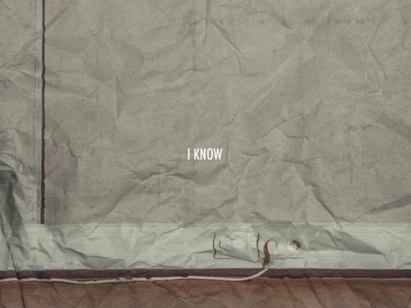 I Know