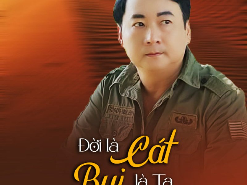 Đời Là Cát Bụi Là Ta (Single)