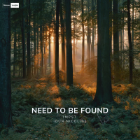 Need To Be Found (Single)