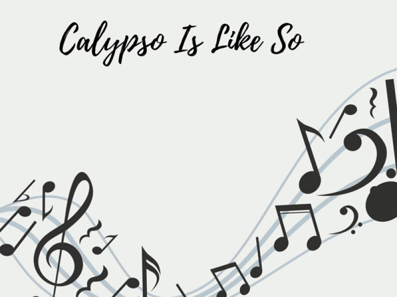 Calypso - Is Like So...