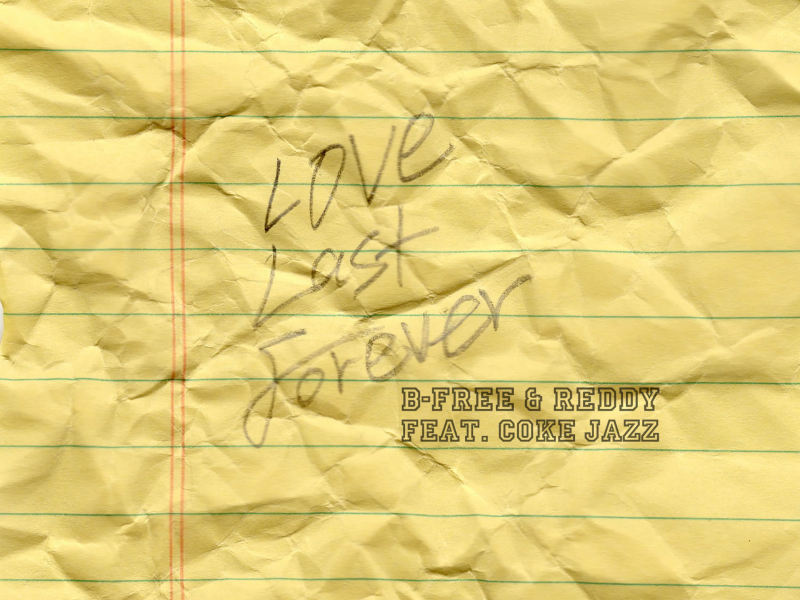 Love Last Forever (feat. Cokejazz) (Single)