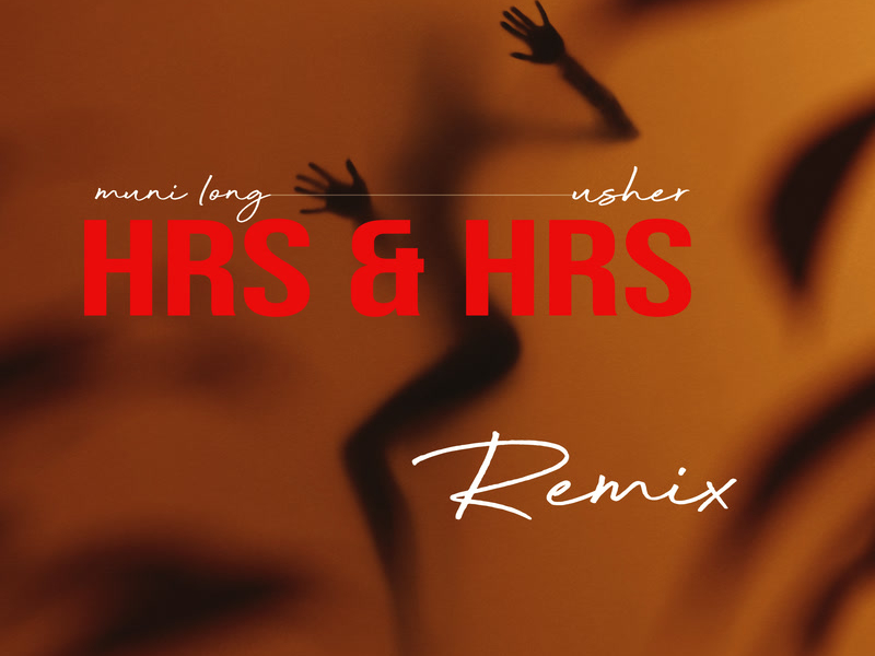 Hrs & Hrs (Remix) (Single)