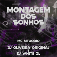 MONTAGEM DOS SONHOS (Single)