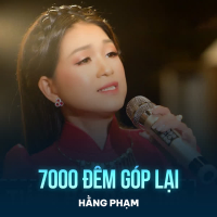 7000 Đêm Góp Lại (Single)