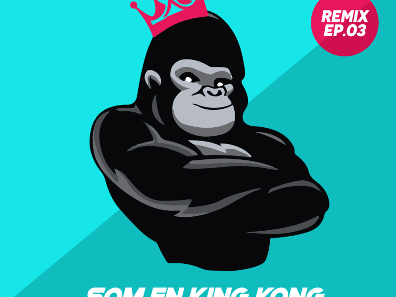 Som En King Kong (Remix .03) (EP)