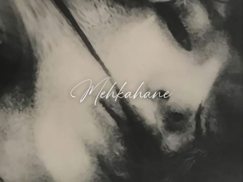 Mehkahane (Single)