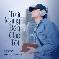Trời Mang Đến Cho Tôi (Single)
