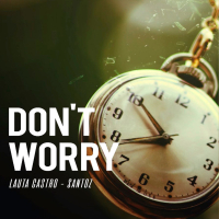 Don't Worry (feat. Santoz) (Single)