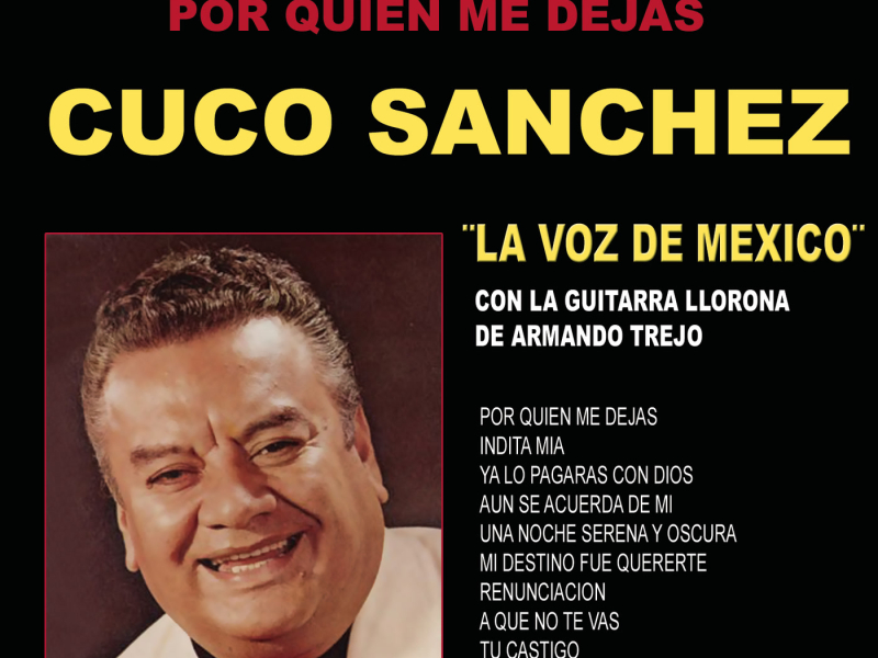 Por Quien Me Dejas/Cuco Sanchez 