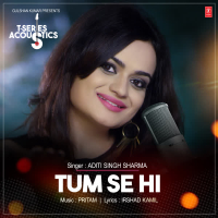 Tum Se Hi Acoustic (From 
