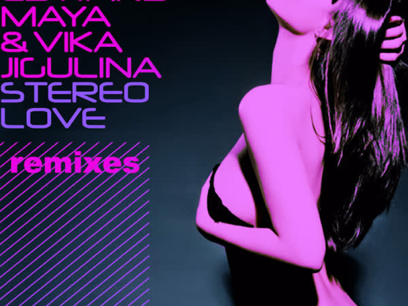 Stereo Love (Remixes)