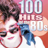 100 Hits Of The 80s