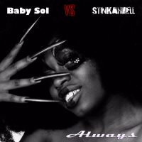 Always (Baby Sol vs Stinkahbell) (Single)