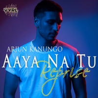 Aaya Na Tu - Reprise (Single)