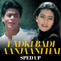 Ladki Badi Anjani Hai (Sped Up) (Single)