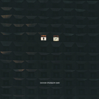 Good Fxxkin Day (Single)