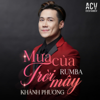 Mưa Của Trời Mây (Acv Rumba) (Single)